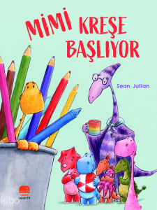 Mimi Kreşe Başlıyor