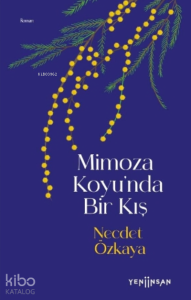 Mimoza Koyu’nda Bir Kış