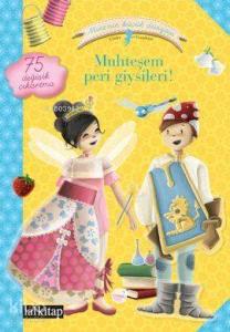 Mine'nin Küçük Dünyası: Perilerin Muhteşem Giysileri