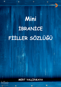Mini İbranice Fiiller Sözlüğü
