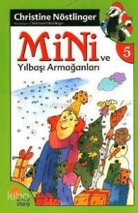 Mini ve Yılbaşı Armağanları (5. Kitap)