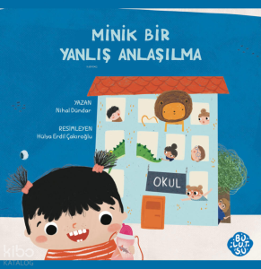 Minik Bir Yanlış Anlaşılma