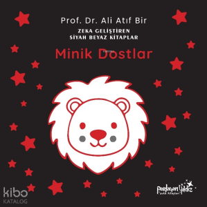 Minik Dostlar (Ciltli);Zekâ Geliştiren Siyah Beyaz Kitaplar