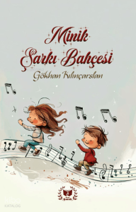 Minik Şarkı Bahçesi