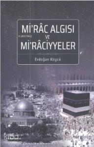 Mirâc Algısı Ve Mirâciyyeler