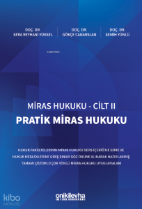 Miras Hukuku - Cilt II Pratik Miras Hukuku