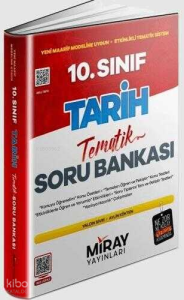 Miray Yayınları 10. Sınıf Tarih Konu Özetli Tematik Soru Bankası