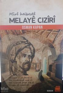 Mîrê Helbestê Melayê Cızîrî
