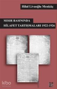 Mısır Basınında Hilafet Tartışmaları 1922-1926