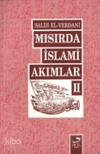 Mısır'da İslamî Akımlar 2
