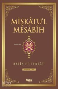 Mişkâtu'l Mesâbîh 3. Cilt