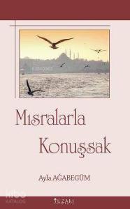 Mısralarla Konuşsak