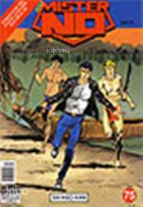 Mister No Sayı:75 Savaşçı Kanı