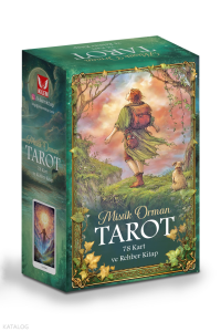 Mistik Orman Tarot;78 Kart ve Yorum Kitabı