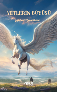 Mitlerin Büyüsü