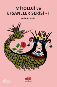 Mitoloji ve Efsaneler Serisi - 1