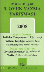 Mitos Boyut 3. Oyun Yazma Yarışması/ 2008