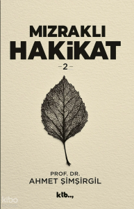 Mızraklı Hakikat-2