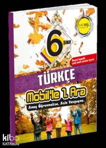 Mobil Yayınları 6. Sınıf Türkçe Mobil le 1. Ara Mobil 