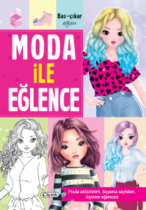 Moda ile Eğlence