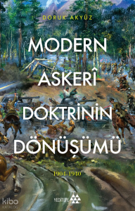 Modern Askeri Doktrinin  Dönüşümü (1904-1940)