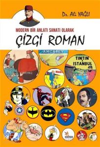 Modern Bir Anlatı Sanatı Olarak Çizgi Roman