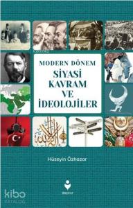 Modern Dönem Siyasi Kavram ve İdeolojiler