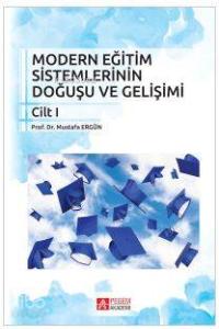 Modern Eğitim Sistemlerinin Doğuşu ve Gelişimi