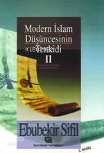 Modern İslam Düşüncesinin Tenkidi 2; Fazlur Rahman'ın Eserlerinin Eleştirisi