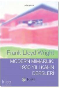 Modern Mimarlık: 1930 Yılı Kahn Dersleri