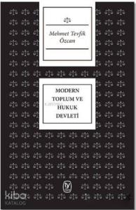 Modern Toplum ve Hukuk Devleti