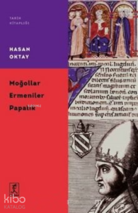 Moğollar Ermeniler Papalık