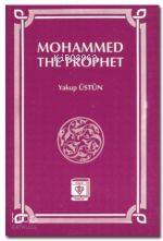 Mohammed The Prophet (Peygamberimiz Hz. Muhammed - İngilizce)