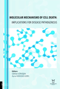 Molecular Mechanisms of Cell Death;Implications for Disease Pathogenesis