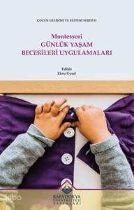 Montessori Günlük Yaşam Becerileri Uygulamaları