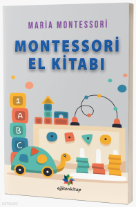 Montessori'nin El Kitabı