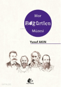 Mor Böğürtlen Müzesi
