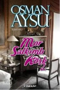 Mor Salkımlı Köşk - 2