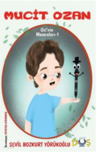 Mucit Ozan - Ozi'nin Maceraları 1