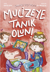 Mucizeye Tanık Olun!;Tümbekli Geçit Okulu - 2