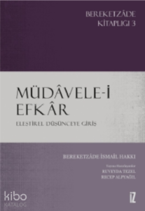 Müdâvele-i Efkâr;Eleştirel Düşünceye Giriş