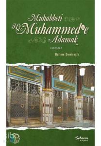 Muhabbeti Hazreti Muhammede Adamak