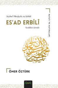 Muhammed Esad Erbili (Kuddise Sirruh)