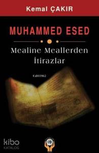 Muhammed Esed Mealine Meallerden İtirazlar
