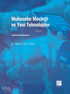 Muhasebe Mesleği ve Yeni Teknolojiler