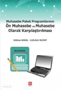 Muhasebe Paket Programlarının Ön Muhasebe ve Muhasebe Olarak Karşılaştırılması