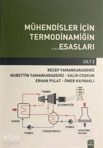 Mühendisler İçin Termodinamiğin Esasları (Cilt 2)