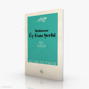 Muhtasar Üç Esas Şerhi