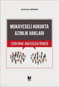 Mukayeseli Hukukta Azınlık Hakları 2005 Irak Anayasası Örneği