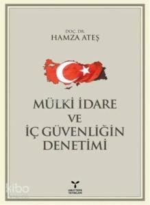 Mülki İdare ve İç Güvenliğin Denetimi